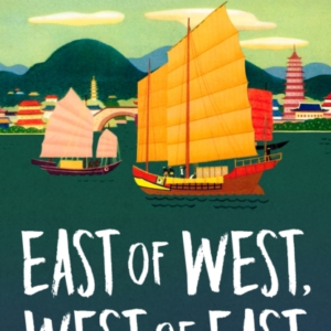 East Of West West Of East
