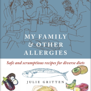 My Family And Other Allergiessafe And Scrumptious Recipes Fo