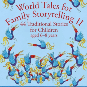World Tales For Family Storytelling Ii44 Traditional Stories