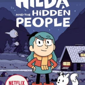 Hilda And The Hidden People