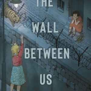 The Wall Between Us