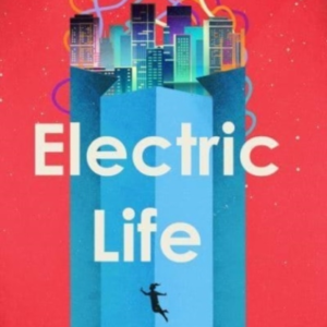 Electric Life