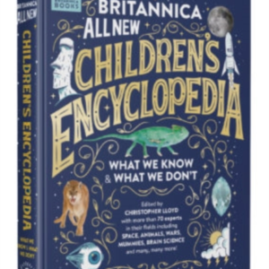 Britannica All New Children's Encyclopediawhat We Know & Wha