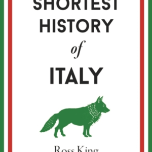 The Shortest History Of Italy