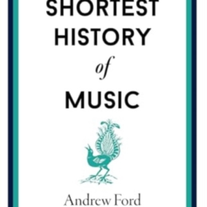 The Shortest History Of Music