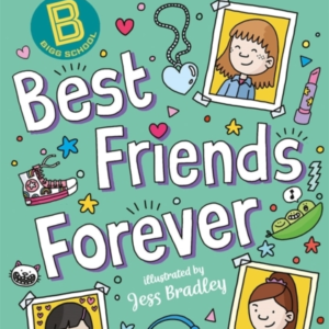 Bigg School Best Friends Forever