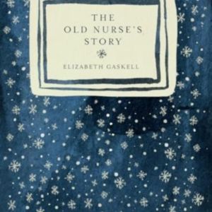 The Old Nurse's Story