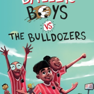Baller Boys Vs. The Bulldozers