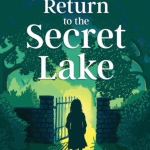 Return To The Secret Lake