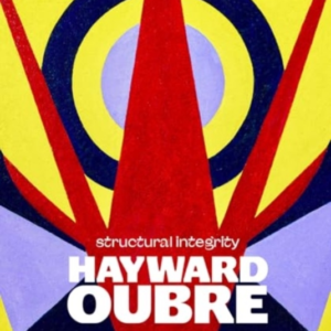 Hayward Oubrestructural Integrity