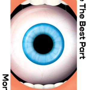 The Eyes Are The Best Partthe Sunday Times Bestselling 'Good