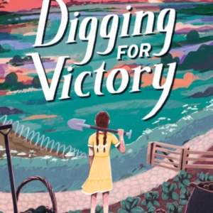 Digging For Victory