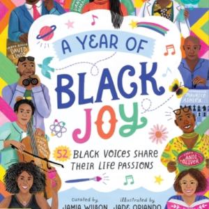 A Year Of Black Joy52 Black Voices Share Their Life Passions