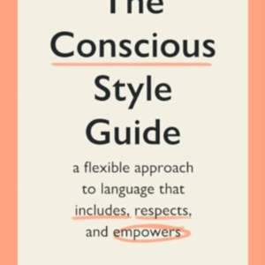 The Conscious Style Guidea Flexible Approach To Language Tha