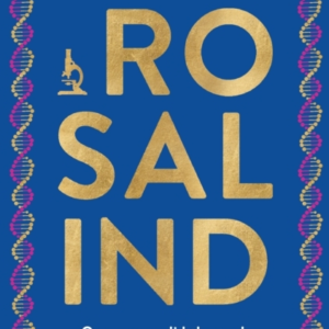 Rosalindone Woman Did The Work Three Men Took The Glory