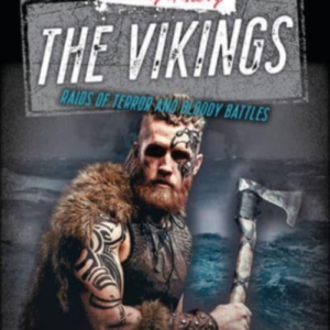 The Vikingsraids Of Terror And Bloody Battles