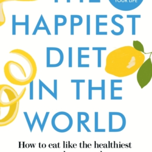 The Happiest Diet In The World