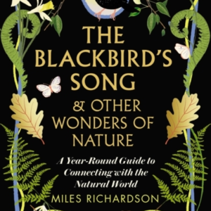 The Blackbird's Song & Other Wonders Of Naturea Year-Round G