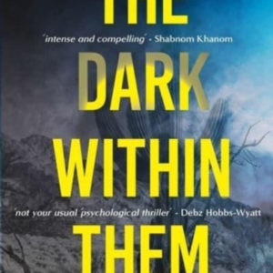 The Dark Within Them