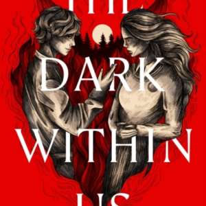 The Dark Within Us