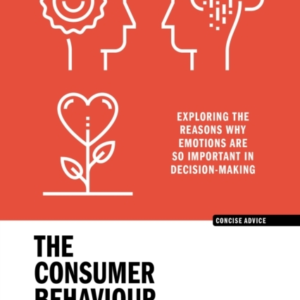 The Consumer Behaviour Bookexploring The Reasons Why Emotion
