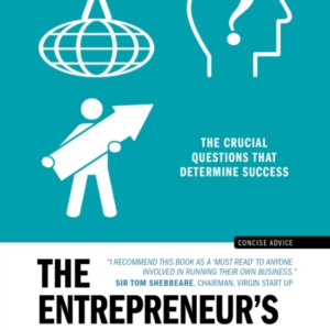 The Entrepreneur's Bookthe Crucial Questions That Determine