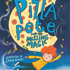 Pizza Pete And The Missing Magic