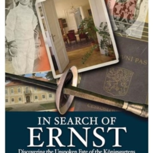 In Search Of Ernstdiscovering The Unspoken Fate Of The Konig