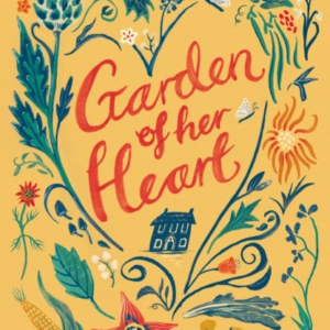 Garden Of Her Heart