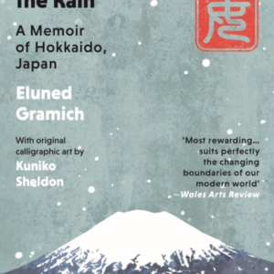 Woman Who Brings The Raina Memoir Of Hokkaido Japan