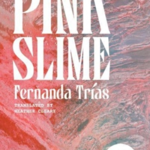 Pink Slime
