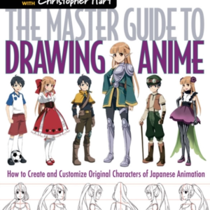 The Master Guide To Drawing Animehow To Draw Original Charac