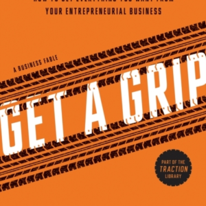 Get A Griphow To Get Everything You Want From Your Entrepren