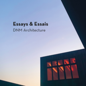 Essays & Essaisdnm Architecture