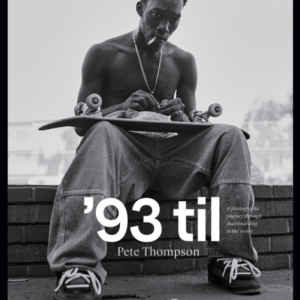 '93 Tila Photographic Journey Through Skateboarding In The 1