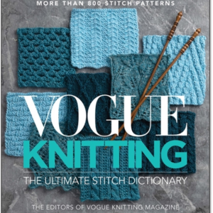 Vogue Knitting The Ultimate Stitch Dictionary