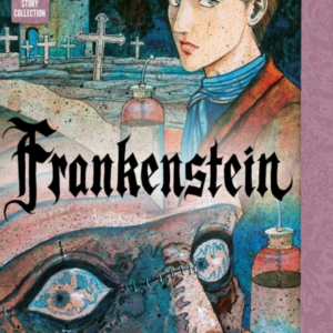 Frankenstein Junji Ito Story Collection