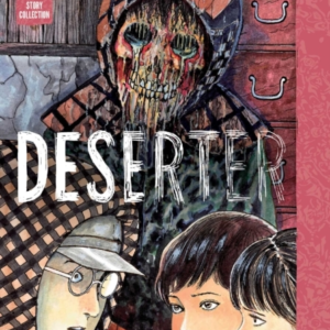 Deserter Junji Ito Story Collection