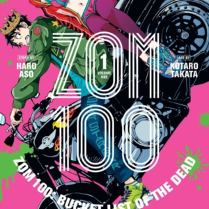 Zom 100 Bucket List Of The Dead Vol. 1