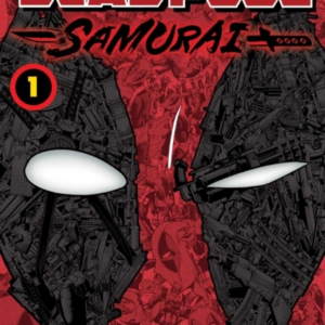 Deadpool Samurai Vol. 1