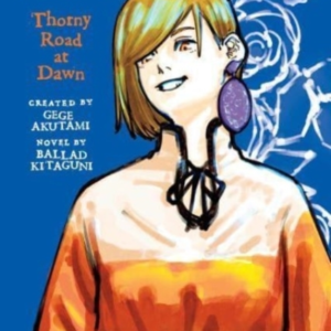 Jujutsu Kaisen Thorny Road At Dawn