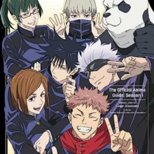 Jujutsu Kaisen The Official Anime Guide Season 1