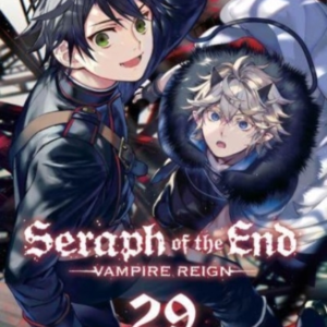 Seraph Of The End Vol. 29Vampire Reign