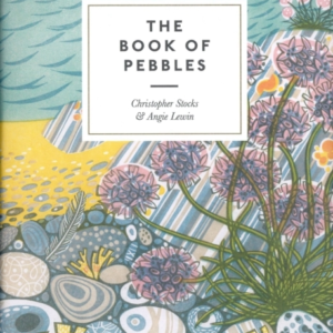 The Book Of Pebblesfrom Prehistory To The Pet Shop Boys