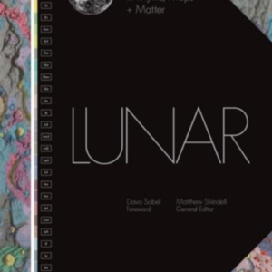 Lunara History Of The Moon In Myths Maps + Matter