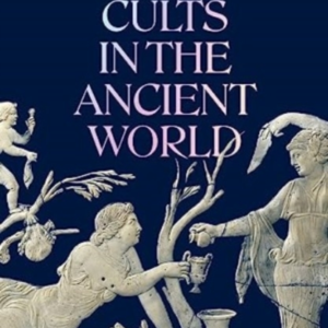 Mystery Cults In The Ancient World