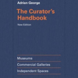 The Curator's Handbookmuseums Commercial Galleries Indepen
