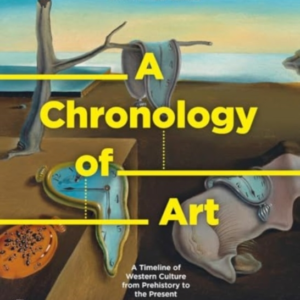 A Chronology Of Art