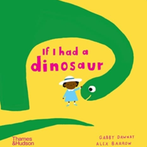If I Had A Dinosaur