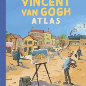 The Vincent Van Gogh Atlas (Junior Edition)